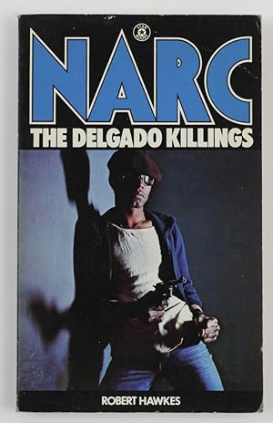 Image du vendeur pour NARC The Delgado Killings mis en vente par Buchkanzlei
