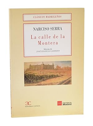 Seller image for LA CALLE DE LA MONTERA for sale by Librera Monogatari