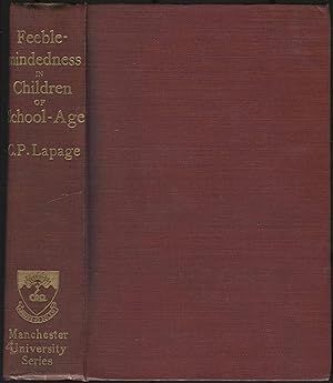 Seller image for Feeblemindedness in Children of School Age. With an Appendix on Treatment and Training by Mary Dendy, M.A. for sale by Between the Covers-Rare Books, Inc. ABAA