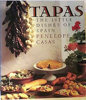 Tapas: The Little Dishes of Spain