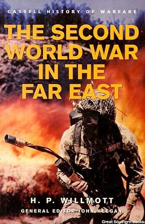 Seller image for Cassell History of Warfare: The Second World War in the Far East for sale by Great Southern Books