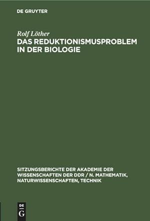 Bild des Verkufers fr Das Reduktionismusproblem in der Biologie zum Verkauf von AHA-BUCH GmbH