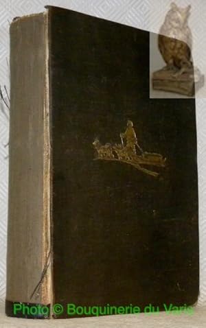 Seller image for Nearest the Pole. A Narrative of the Polar Expedition of the Peary Arctic Club in the S. S. Roosevelt, 1905 - 1906. With ninety-eight illustrations by the author and two maps. for sale by Bouquinerie du Varis