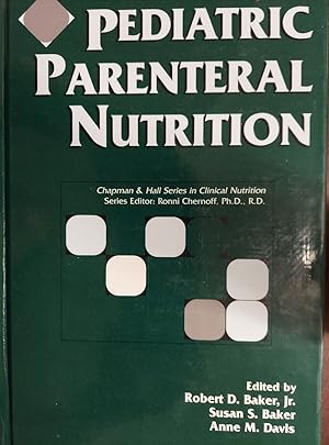 Seller image for Pediatric Parenteral Nutrition for sale by The Book House, Inc.  - St. Louis