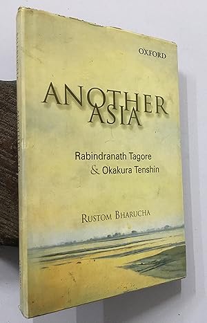 Seller image for Another Asia. Rabindranath Tagore And Okakura Tenshin. for sale by Prabhu Book Exports