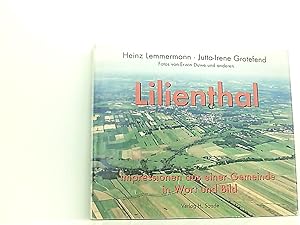 Bild des Verkufers fr Lilienthal. Impressionen aus einer Gemeinde in Wort und Bild zum Verkauf von Book Broker