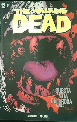 Bild des Verkufers fr The Walking Dead n. 12: Questa vita dolorosa parte 2 zum Verkauf von Librodifaccia