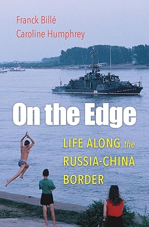 Bild des Verkufers fr On the Edge: Life Along the Russia-China Border zum Verkauf von moluna