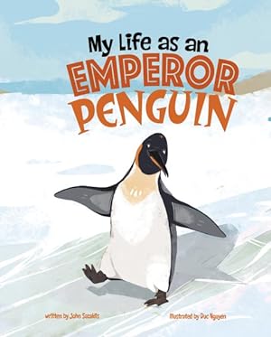 Seller image for My Life As an Emperor Penguin for sale by GreatBookPrices