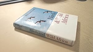 Seller image for Birds and Wild Africa for sale by BoundlessBookstore