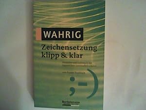 Seller image for WAHRIG Zeichensetzung klipp & klar for sale by ANTIQUARIAT FRDEBUCH Inh.Michael Simon