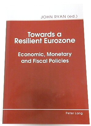 Imagen del vendedor de Towards a Resilient Eurozone: Economic, Monetary and Fiscal Policies a la venta por PsychoBabel & Skoob Books
