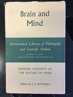 Brain and Mind: Modern Concepts of the Nature of Mind. International Library of Philosophy and Sc...