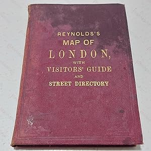 Reynold's Map of London, with Visitors' Guide and Street Directory (Reynold's Distance Map of Lon...