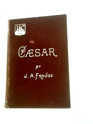 Imagen del vendedor de Cæsar, a Sketch a la venta por World of Rare Books