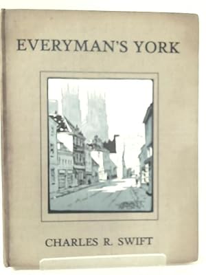 Seller image for Everyman's York - a City of Historic Memories for sale by World of Rare Books