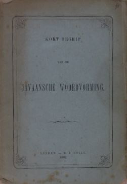 Seller image for Kort begrip van de Javaansche woordvorming. for sale by Gert Jan Bestebreurtje Rare Books (ILAB)