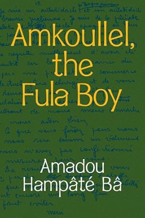 Bild des Verkufers fr Amkoullel, the Fula Boy [Hardcover ] zum Verkauf von booksXpress