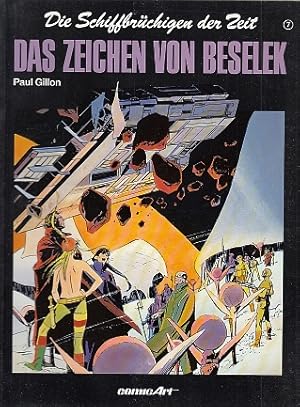 Seller image for Das Zeichen von Beselek. Die Schiffbrchigen der Zeit 7. for sale by Antiquariat an der Nikolaikirche