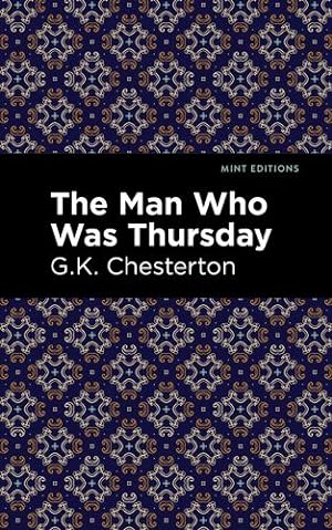 Bild des Verkufers fr The Man Who Was Thursday (Mint Editions) by Chesterson, G.K [Paperback ] zum Verkauf von booksXpress
