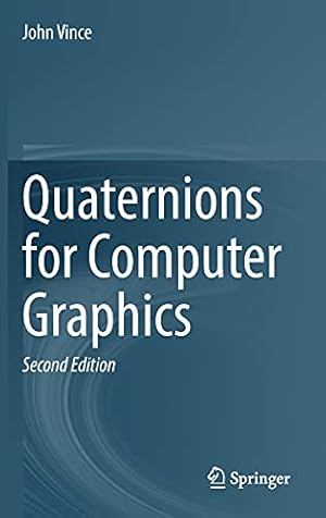 Imagen del vendedor de Quaternions for Computer Graphics by Vince, John [Hardcover ] a la venta por booksXpress