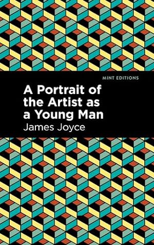 Seller image for A Portrait of the Artist as a Young Man (Mint Editions) by Joyce, James [Paperback ] for sale by booksXpress