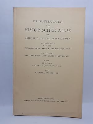 Erläuterungen zum Historischen Atlas der österreichischen Alpenländer. Herausgegeben von der Öste...