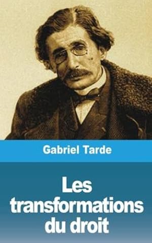 Seller image for Les transformations du droit (French Edition) by Tarde, Gabriel [Paperback ] for sale by booksXpress