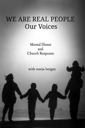 Seller image for We Are Real People: Our Voices by Bergen, Marja [Paperback ] for sale by booksXpress