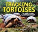Seller image for Tracking Tortoises: The Mission to Save a Gal¡pagos Giant [Hardcover ] for sale by booksXpress