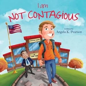 Seller image for I Am Not Contagious by Pearson, Angela K [Paperback ] for sale by booksXpress