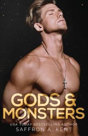 Immagine del venditore per Gods & Monsters by A Kent, Saffron [Paperback ] venduto da booksXpress