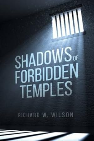 Immagine del venditore per Shadows of Forbidden Temples by Wilson, Richard W [Paperback ] venduto da booksXpress