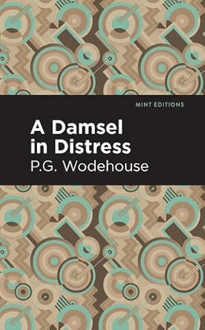 Seller image for A Damsel in Distress (Mint Editions) by Wodehouse, P.G. [Hardcover ] for sale by booksXpress