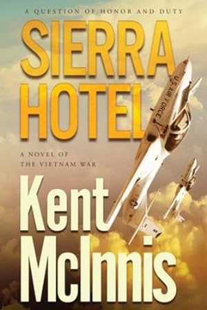 Imagen del vendedor de Sierra Hotel by McInnis, Kent [Paperback ] a la venta por booksXpress