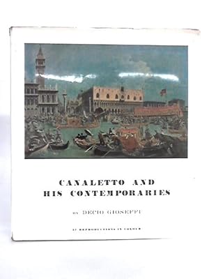 Bild des Verkufers fr Canaletto and His Contemporaries zum Verkauf von World of Rare Books