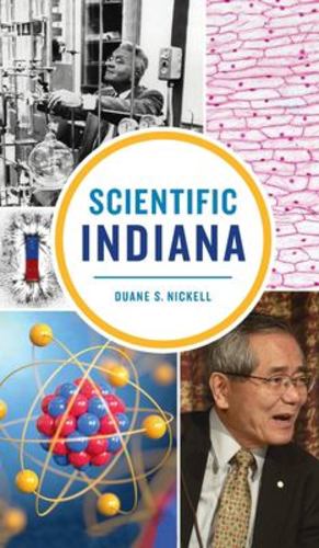 Bild des Verkufers fr Scientific Indiana by Nickell, Duane S [Hardcover ] zum Verkauf von booksXpress