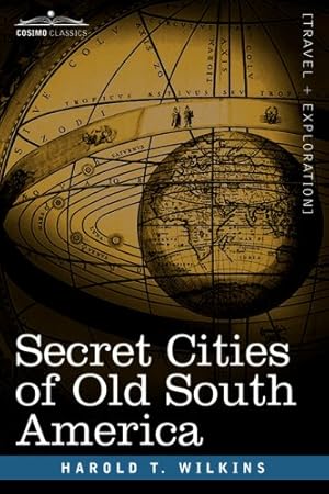 Immagine del venditore per Secret Cities of Old South America [Soft Cover ] venduto da booksXpress