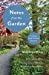 Imagen del vendedor de Notes from the Garden: Creating a Pacific Northwest Sanctuary [Soft Cover ] a la venta por booksXpress