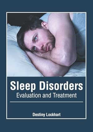 Seller image for Sleep Disorders: Evaluation and Treatment [Hardcover ] for sale by booksXpress