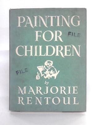 Seller image for Painting For Children for sale by World of Rare Books