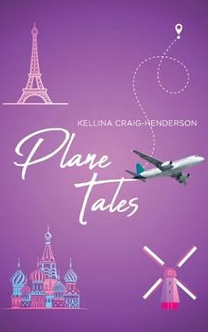 Imagen del vendedor de Plane Tales by Craig-Henderson, Kellina [Paperback ] a la venta por booksXpress