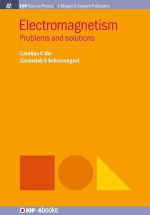 Bild des Verkufers fr Electromagnetism: Problems and Solutions (Iop Concise Physics) [Hardcover ] zum Verkauf von booksXpress