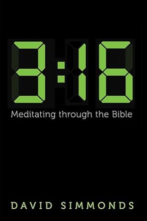 Bild des Verkufers fr 3:16: Meditating through the Bible by Simmonds, David [Paperback ] zum Verkauf von booksXpress