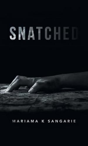 Seller image for Snatched [Hardcover ] for sale by booksXpress