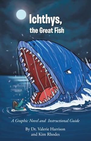 Immagine del venditore per Ichthys, the Great Fish: A Graphic Novel and Instructional Guide by Harrison, Valerie, Rhodes, Kim [Paperback ] venduto da booksXpress
