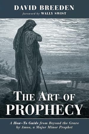 Seller image for The Art of Prophecy by Breeden, David [Hardcover ] for sale by booksXpress