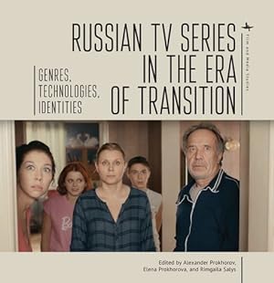 Seller image for Russian TV Series in the Era of Transition: Genres, Technologies, Identities (Film and Media Studies) [Paperback ] for sale by booksXpress