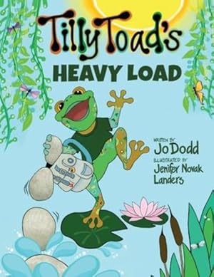 Seller image for Tilly Toad's Heavy Load by Dodd, Jo [Paperback ] for sale by booksXpress
