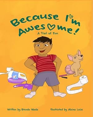 Seller image for Because I'm Awesome! A Trail of Fun: Autism Children's Stories [Soft Cover ] for sale by booksXpress